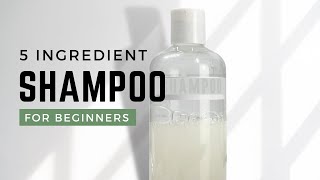 5 Ingredient Natural Shampoo  How to Make DIY Shampoo Base for BEGINNERS [upl. by Nalyac]