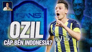 MESUT OZIL SẼ CẬP BẾN INDONESIA [upl. by Ynotna183]