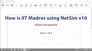 How IIT Madras is using NetSim v10A users perspective Part 1 of 3 [upl. by Assetak]