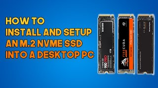 How To Install And Setup An M2 NVMe SSD Into A PC Full Guide [upl. by Countess]