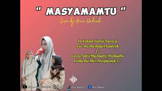 Masyamamtu  Cover Ainun Nadiroh ainunnadirohofficial1813 [upl. by Ahsienat]