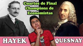 Hayek vs Quesnay  Cuartos de Final  Champions de Economistas [upl. by Shargel]