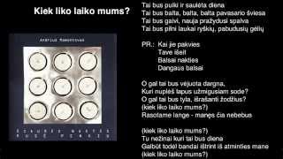 Andrius Mamontovas  Kiek Liko Laiko Mums [upl. by Eahsram]