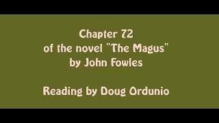 Chapter 72 of the novel quotThe Magusquot by Sjohn Fowles [upl. by Hengel]