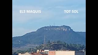 ELS MAQUIS TOT SOL [upl. by Hickey613]