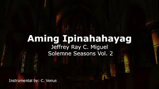 Aming Ipinahahayag Solemne Seasons 2 Instrumental [upl. by Sirtaeb]