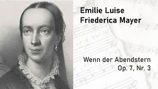 Emilie L F Mayer  Wenn der Abendstern Op 7 Nr 3 [upl. by Akinot607]