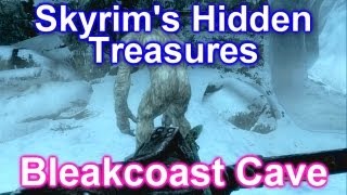 Skyrims Hidden Treasures  Bleakcoast Cave [upl. by Lois]