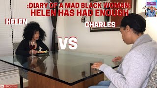 HELEN GETS EVEN  DIARY OF A MAD BLACK WOMAN REMAKE HELEN VS CHARLES [upl. by Bissell]