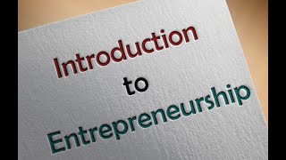 Introduction to Entrepreneurship Fundamentals [upl. by Resarf]