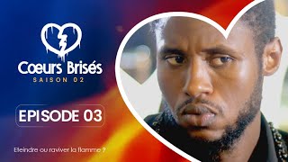 COEURS BRISÉS  Saison 2  Episode 3 VOSTFR [upl. by Nivi]