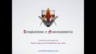 Templarismo y Francmasonería [upl. by Maguire623]