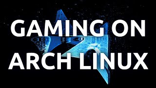 quotHow To Set Up Arch Linux For Gaming  StepbyStep Guidequot [upl. by Nueoras]