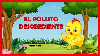 El pollito desobediente [upl. by Meijer]