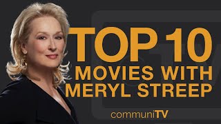 Top 10 Meryl Streep Movies [upl. by Matusow100]