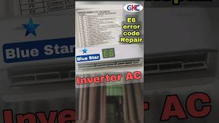 Blue Star ⭐ Inverter AC E6 error code Repair [upl. by Krystin]