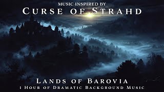 Lands of Barovia  Unofficial Curse of Strahd Soundtrack  1h TTRPG Dark Background Music  Loop [upl. by Woodhead]