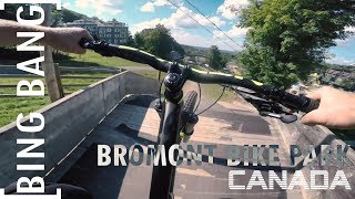 Bromont Mountain Bike Park  Bing Bang 7  Canada [upl. by Laughlin737]