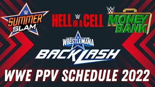 WWE PPV SCHEDULE 2022 [upl. by Nnylidnarb257]