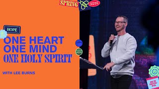 One Heart One Mind One Holy Spirit  Lee Burns  Hillsong Church Online [upl. by Adlay]