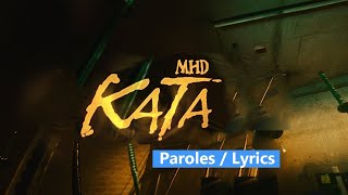 Kata  MHD  Lyrics  Paroles [upl. by Rol109]