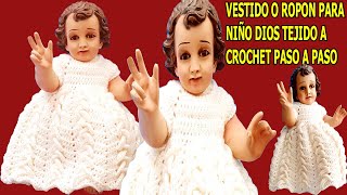 VESTIDO ROPON NIÑO DIOS PASO A PASO quotTEJIDO A CROCHETquot [upl. by Enomas]