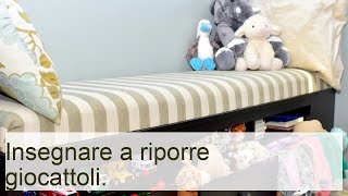 Come insegnare a un bambino a riporre i giocattoli  Lezioni per mamme [upl. by Homerus]