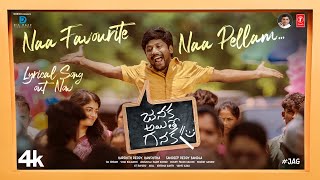 NAA FAVOURITE NAA PELLAAME Lyrical  Janaka Ayithe Ganaka  SuhasSangeerthana  Vijai B  Sandeep B [upl. by Medora]