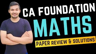 CA Foundation Maths Paper Sep 2024  Shocking Review amp Full Solutions Revealed [upl. by Ginder52]