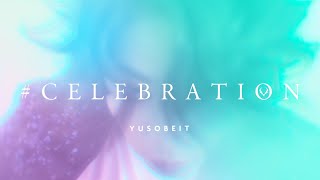 Yusobeit  Celebration Official Music Video [upl. by Ester]