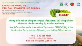 4 Đồng thuận BAVENO VII 2021 trong điều trị XHTH do TALTMC [upl. by Halda286]