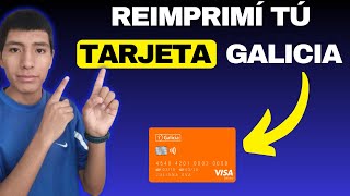 ¿Cómo REIMPRIMIR tu Tarjeta GALICIA 2024  Tutorial [upl. by Redd623]