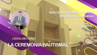 La Ceremonia Bautismal [upl. by Chic]