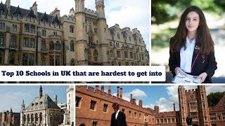 Top 10 Schools in UK London that are hardest to get into [upl. by Seeto]