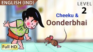 Cheeku amp Oonderbhai Learn English IND with subtitles  Story for Children quotBookBoxcomquot [upl. by Gurango]