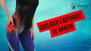 SOULAGER LARTHROSE DE LA HANCHE Conseils et exercices [upl. by Brag]