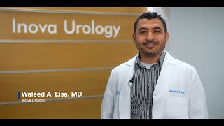 Meet Dr Waleed Eisa MD with Inova Urology [upl. by Yhtnomit]