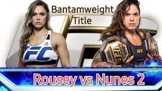 Amanda Nunes Vs Ronda Rousey 2 Championship Fight [upl. by Eliason]