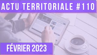 ACTU TERRITORIALE FÉVRIER 2023  retraites attractivité du public réforme des concours [upl. by Ahsiei]