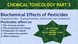 chemical toxicology part 3  Biochemical effect of pesticides [upl. by Edna]