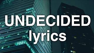 Chris Brown  Undecided Lyrics [upl. by Annavahs]