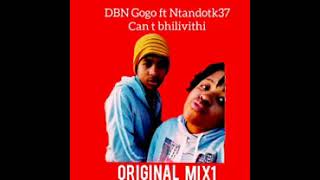 dbn gogo can t bhilivithi feat de real teekay rsaicee za t jay da dj prof de mce 2woshort stompiiey [upl. by Gans]