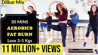 DWD89  Burn Arm  Leg  Belly Fat  30mins Aerobics Workout  Dilbar Mix dancewithdeepti [upl. by Toddy]