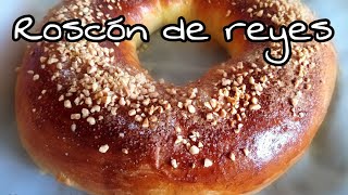 Roscón de Reyes  DELICIOSO  Con masa madre  Con amasadora [upl. by Yruok]