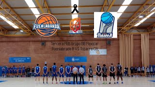 Tercera FEB Grupo BB Flexicar Fuenlabrada B VS Tobarra CB [upl. by Suivatra]