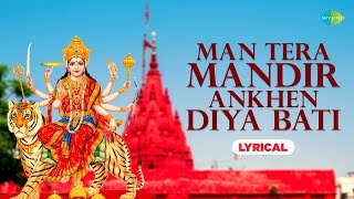 Man Tera Mandir  Lyrics  Mahendra Kapoor  Dilraj Kaur  Bhakti Mein Shakti  Bhakti Bhajan [upl. by Werda228]