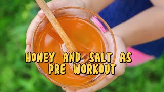 Honey and Salt PreWorkout Elixir Boost Your Energy Naturally 🍯⚡️ [upl. by Syck]