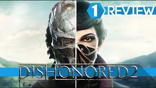 Dishonored 2 review in 2 minutes [upl. by Nauhs]