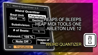 The Weird Quantize Walkthrough What the BEEP is this  MAXFORLIVE MIDI TOOLS for Ableton Live 12 [upl. by Mills900]