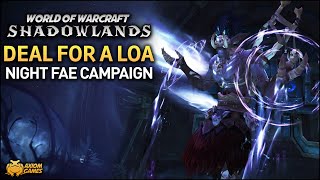 WoW Shadowlands  Night Fae Campaign Deal for a Loa [upl. by Anuaik]